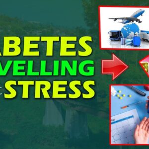travelling with  Diabetes | How to manage  traveling with diabetes |planning  diabetes tech &food