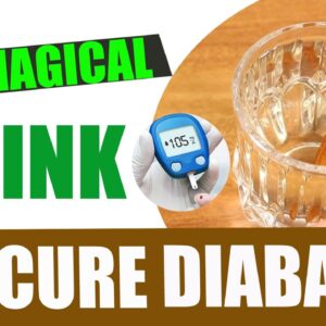 One of the Most Effective Drinks to Control Diabetes | Free Diabetes