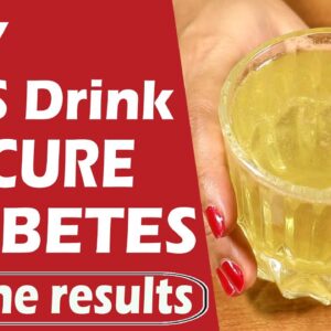 Only 1 Drink To  Diabetes | Say Goodbye to Diabetes | Free Diabetes