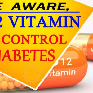 signs of B12 Vitamin Deficiency: Should diabetics take it?    Free Diabetes