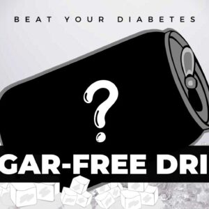 Is your favorite Sugar-Free Drink actually Harming your Diabetes? Latest study.