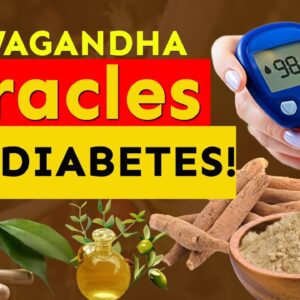 1 Super Product With Great Benefits For Diabetics! | Ashwagandha Root Helps Regulate Blood Sugar
