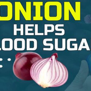 How can onion reverse your DIABETES? *Explained by Doctor* | Free Diabetes