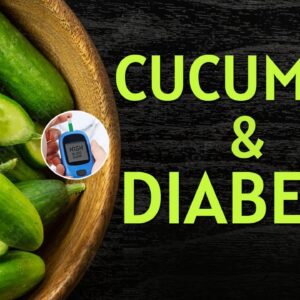 Is Cucumber Good for Diabetes   Free Diabetes