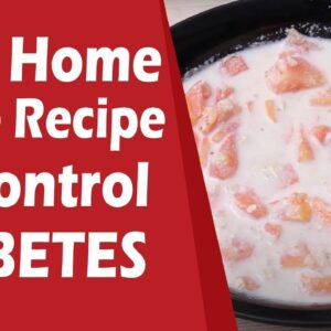 Best Home Made Recipe  To Control Diabetes | Best Health Tips | FREE DIABETES