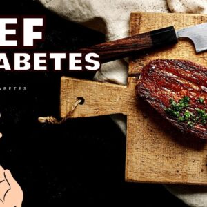 The Scary Truth About Beef and Diabetes You Can’t Ignore, latest studies