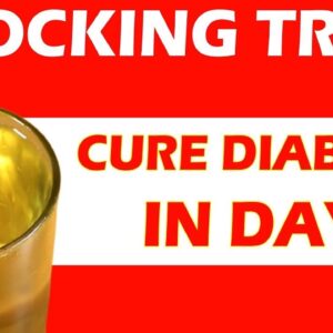 1 Glass Lowers Body Sugar Without Medicine? The Truth! | Free Diabetes