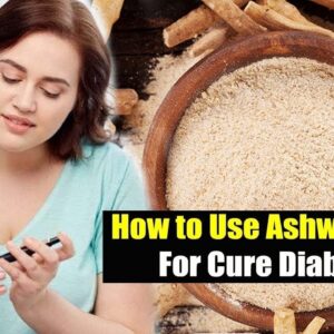 How to Use Ashwagandha for Control Diabetes | Free Diabetes
