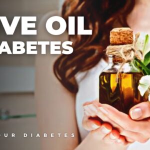Warning: Ignoring This Olive Oil Secret Could Make Your Diabetes Worse!