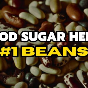 The #1 Best Beans For Diabetes