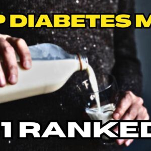 The #1 Best Milk For Diabetes