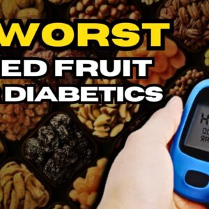 The #1 Worst Dried Fruit For Diabetics