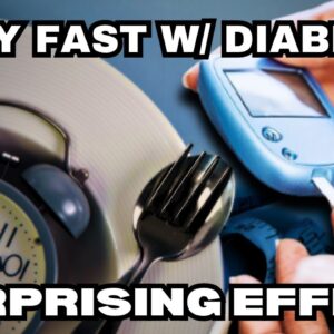 The Surprising Effect of a 7-Day Fast With Diabetes