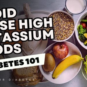 AVOID These High Potassium Foods If You Have Diabetes