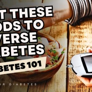 Quit These Foods To Reverse Diabetes