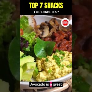 Top 7 Healthy Snack Items For Diabetics | You Must Eat | #healthyfood #diabetescontroltips #shorts