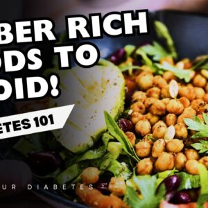 5 Fiber Rich Foods To Avoid If You Have Diabetes