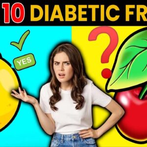 Top 10 Fruits Every DIABETIC Should Be EATING  | Low Sugar Fruits | Reverse Diabetes @FreeDiabetes