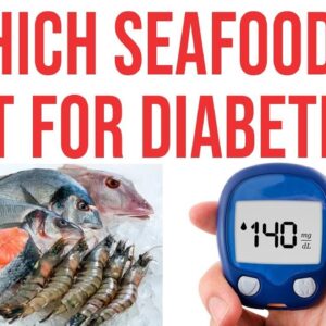 Which SEAFOOD is best for DIABETICS.? | The Best & Worst Seafood/Fish For Diabetics | @FreeDiabetes