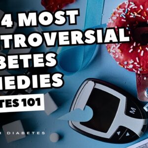 The No #1 Most Controversial Diabetes Remedy