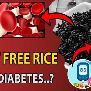 Forbidden Rice For Diabetes - BLACK RICE | Miracle Rice For Diabetics #diabetes | Free Diabetes