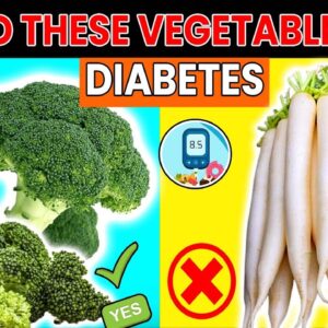 Worst Vegetables For Diabetics..!!| If You Quit Eating These 90 %  Of Diabetes Would Be Solved!