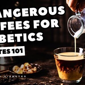 4 Types of Coffee That Are Dangerous For Diabetics
