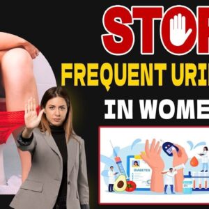 STOP Urinating Too Often In Women | Tips That Actually Work | Frequent Urination | Free Diabetes