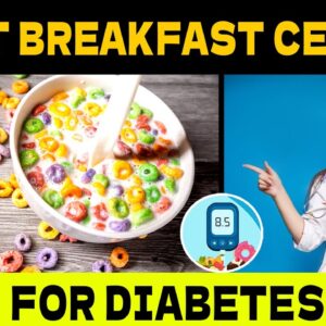 BEST CEREALS FOR BREAKFAST | Top Cereals for Diabetics | Without Blood Sugar Spike | @FreeDiabetes