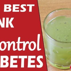 Only One of the Most Effective Drinks to Control Diabetes | Free Diabetes