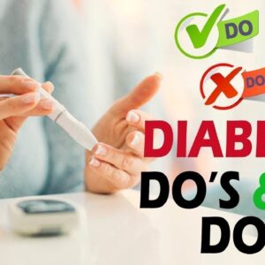 Do's And Don'ts for patients with Diabetes | Best Health Tips | Dr.C.L.Venkat Rao | Free Diabetes