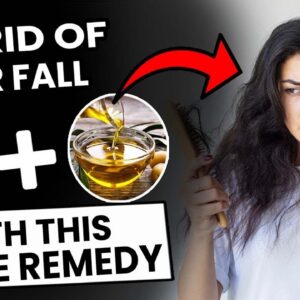 Natural Home Remedy At Home To Stop Hair Fall Instantly | Prevent from Your Hair Loss Permanently |