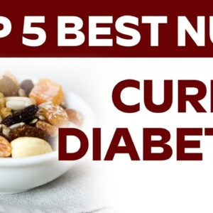 Top 5 Nuts For Cure Diabetes