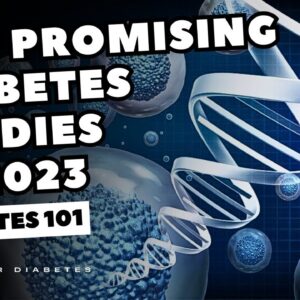 Top Promising Diabetes Studies in 2023