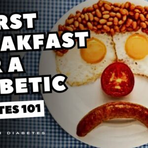 What Is The WORST Breakfast For a Diabetic to Eat?