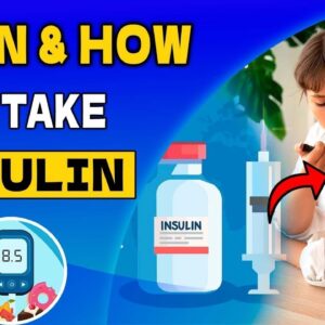 All You Need To Know About INSULIN : Right Time To Take | Side Effects | Body Sugar | Free Diabetes