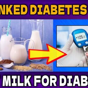 The # 1 Ranked Milk For Diabetes | Use This Type Of Milk For Better Diabetes Control @FreeDiabetes