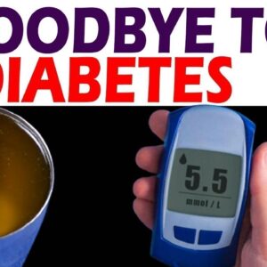 Good Bye To Diabetes | Best Diabetic Drink | Best Health Tips | Free Diabetes