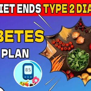 Diabetes Foods to Eat | Diabetes Diet Plan II | Body Sugar Control Tips | #curediabetes