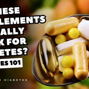 Do These Supplements Actually Work For Diabetes?