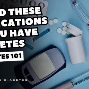 The Most Dangerous Medications IF You Have Diabetes