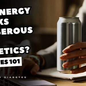 This Energy Drink Is Dangerous For Diabetics