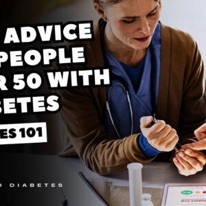 This Is The Best Advice For People Over 50 With Diabetes