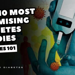 Top 10 Most Promising Diabetes Studies
