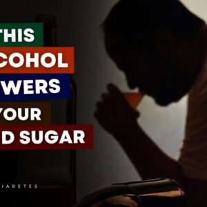 Diabetics, This Alcohol Lowers Your Blood Sugar!