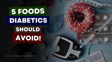 5 Foods Every Diabetic Should Avoid—Are You Eating Them?