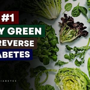 The #1 Leafy Green To Help Reverse Diabetes