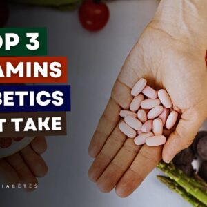 Diabetes Alert: These 3 Vitamins Could Save Your Life!
