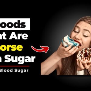 Diabetics Beware: 3 Foods That Are Worse Than Sugar