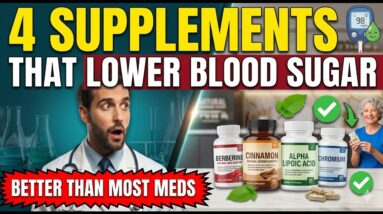 4 Diabetes Supplements That Lower Blood Sugar Better Than Most Meds